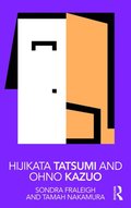 Hijikata Tatsumi and Ohno Kazuo