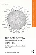 Ideal of Total Environmental Control