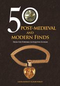 50 Post-Medieval and Modern Finds