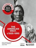 Engaging with Pearson Edexcel GCSE (91) History: The American West, c.1835c.1895