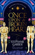 Once Upon a Broken Heart