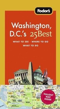Fodor's Washington, D.C.'s 25 Best (h�ftad)