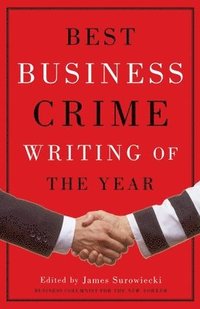 Best Business Crime Writing of the Year (h�ftad)