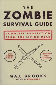 The Zombie Survival Guide: Complete Protection from the Living Dead (h�ftad)