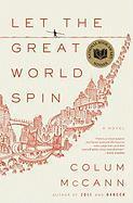 Let the Great World Spin (inbunden)