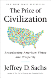 The Price of Civilization: Reawakening American Virtue and Prosperity (inbunden)