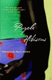 Purple Hibiscus (h�ftad)