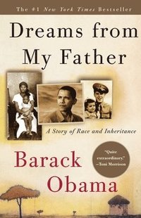 Dreams from My Father: A Story of Race and Inheritance (storpocket)