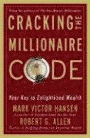 Cracking the Millionaire Code: Your Key to Enlightened Wealth