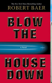 Blow the House Down (inbunden)