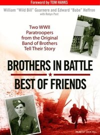 Brothers in Battle, Best of Friends (h�ftad)