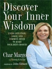 Discover Your Inner Wisdom (inbunden)