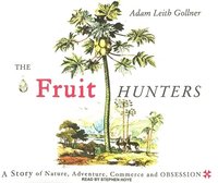 The Fruit Hunters (ljudbok)