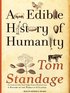 An Edible History of Humanity