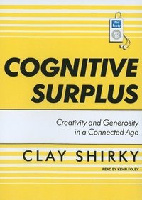 Cognitive Surplus (inbunden)