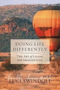 Doing Life Differently (h�ftad)