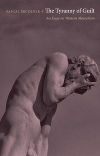 Tyranny of Guilt (inbunden)