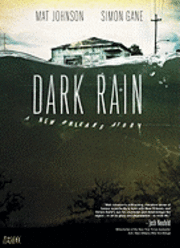 Dark Rain: A New Orleans Story (h�ftad)