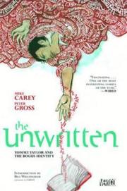 The Unwritten, Volume 1: Tommy Taylor and the Bogus Identity (h�ftad)