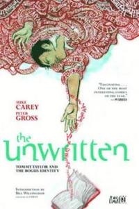 The Unwritten, Volume 1: Tommy Taylor and the Bogus Identity (inbunden)