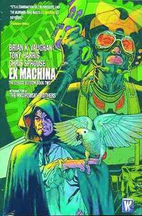 Ex Machina Deluxe, Volume 2 (inbunden)