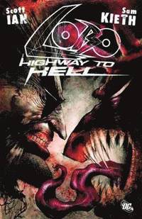Lobo: Highway to Hell (h�ftad)
