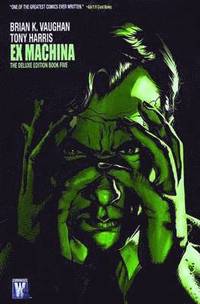 Ex Machina Deluxe (inbunden)