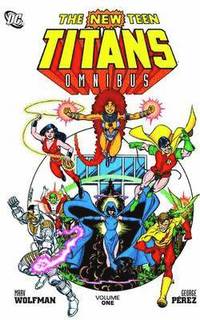 The New Teen Titans Omnibus, Volume One (inbunden)