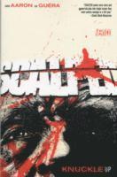 Scalped: Volume 9 Knuckle Up (h�ftad)