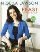 Feast: Food to Celebrate Life (h�ftad)