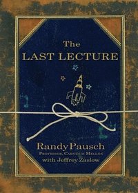 The Last Lecture (h�ftad)