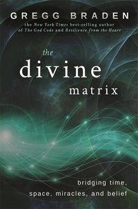 The Divine Matrix (h�ftad)