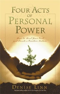 Four Acts of Personal Power (h�ftad)