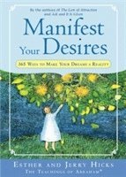 Manifest Your Desires (h�ftad)