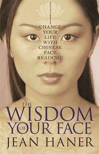 The Wisdom of Your Face (h�ftad)