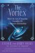 The Vortex: Where the Law of Attraction Assembles All Cooperative Relationships [With CD (Audio)]