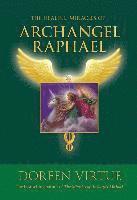 The Healing Miracles of Archangel Raphael (inbunden)