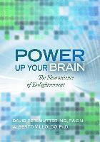 Power Up Your Brain: The Neuroscience of Enlightenment (inbunden)