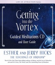 Getting into the Vortex Guided Meditations (inbunden)