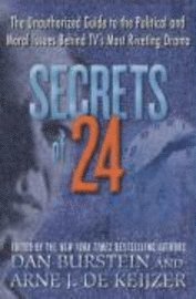 Secrets Of '24' (inbunden)
