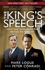 The King's Speech: How One Man Saved the British Monarchy (inbunden)