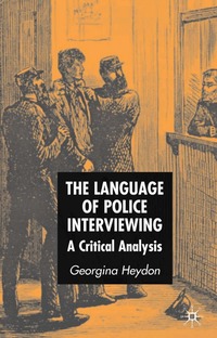 Language of Police Interviewing (h�ftad)