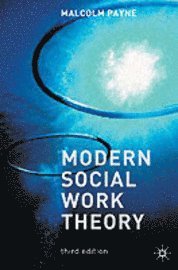 Modern Social Work Theory (h�ftad)