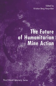 The Future of Humanitarian Mine Action (inbunden)