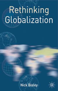 Rethinking Globalization (h�ftad)