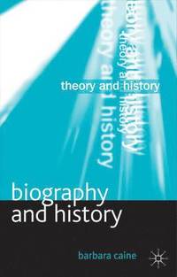 Biography and History (h�ftad)