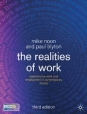 The Realities of Work (h�ftad)