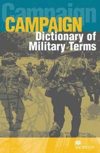 Campaign Dictionary of Military Terms (h�ftad)