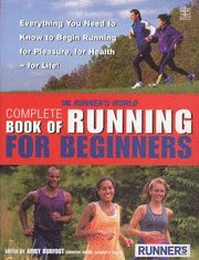 The 'Runner's World' Complete Book of Running for Beginners (h�ftad)