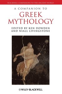A Companion to Greek Mythology (h�ftad)
